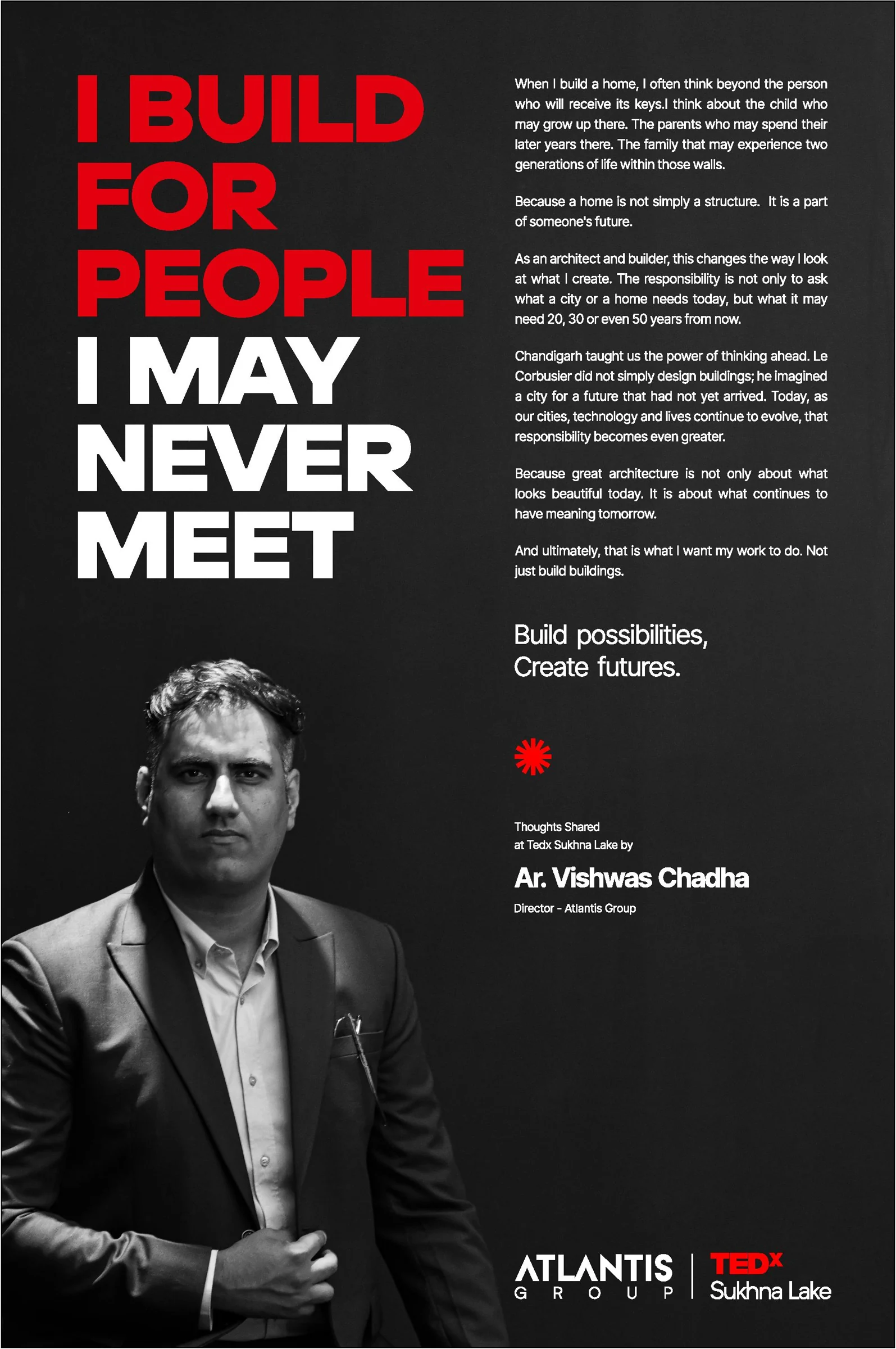 I build for people I may never meet: a reflection by Ar. Vishwas Chadha on creating homes for future generations, shared at TEDx Sukhna Lake